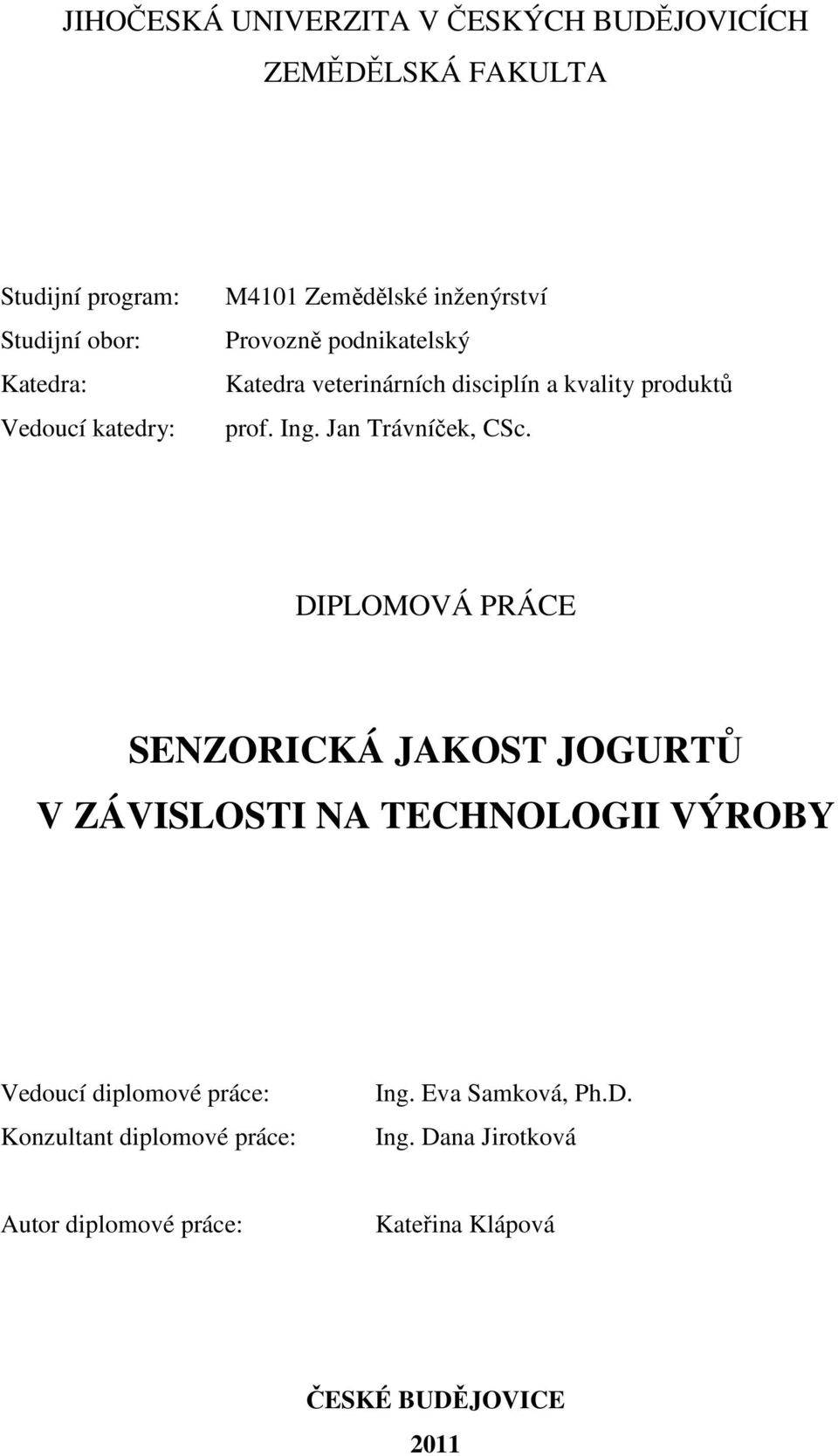 Jan Trávníček, CSc.