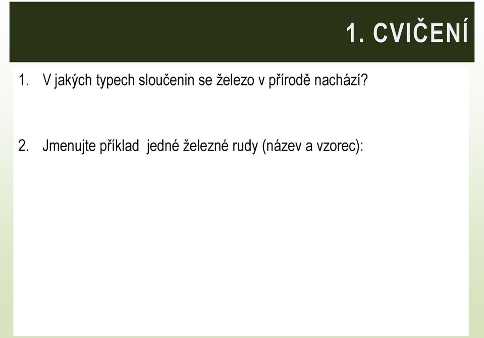 2. Jmenujte příklad jedné