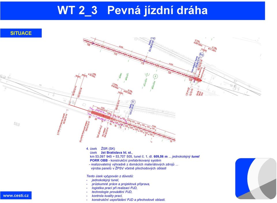 72 72 EOV EOV L1f 60 betónová priekopa oporný múr è. 78A 78A 71 è. 71 67 štrkodrva è.79 SE34EOV štrkodrva tyè plech. búda betónový žlab plech. búda 78 è. 78 betónový žlab 2f 56B è. 77A 77A EOV 66 è.