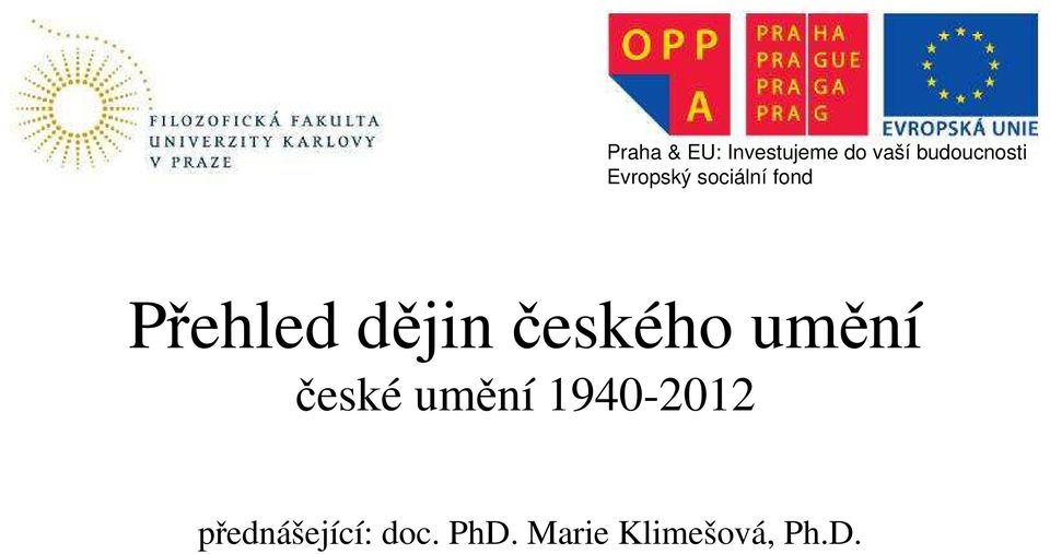 Přehled dějin českého umění české umění