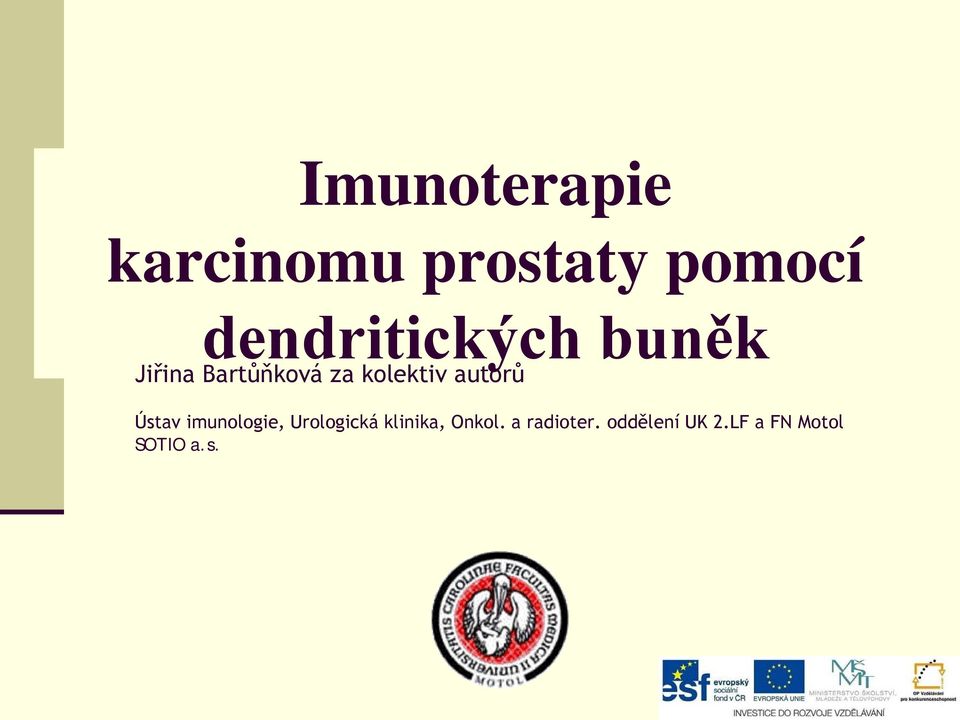 kolektiv autorů Ústav imunologie, Urologická
