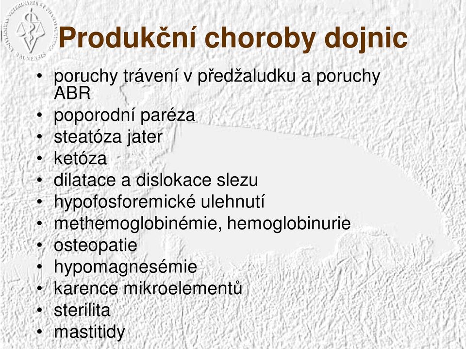 slezu hypofosforemické ulehnutí methemoglobinémie, hemoglobinurie