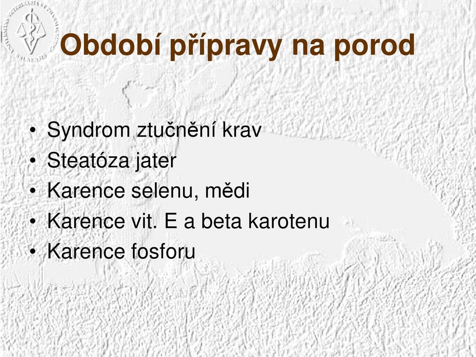 Karence selenu, mědi Karence vit.