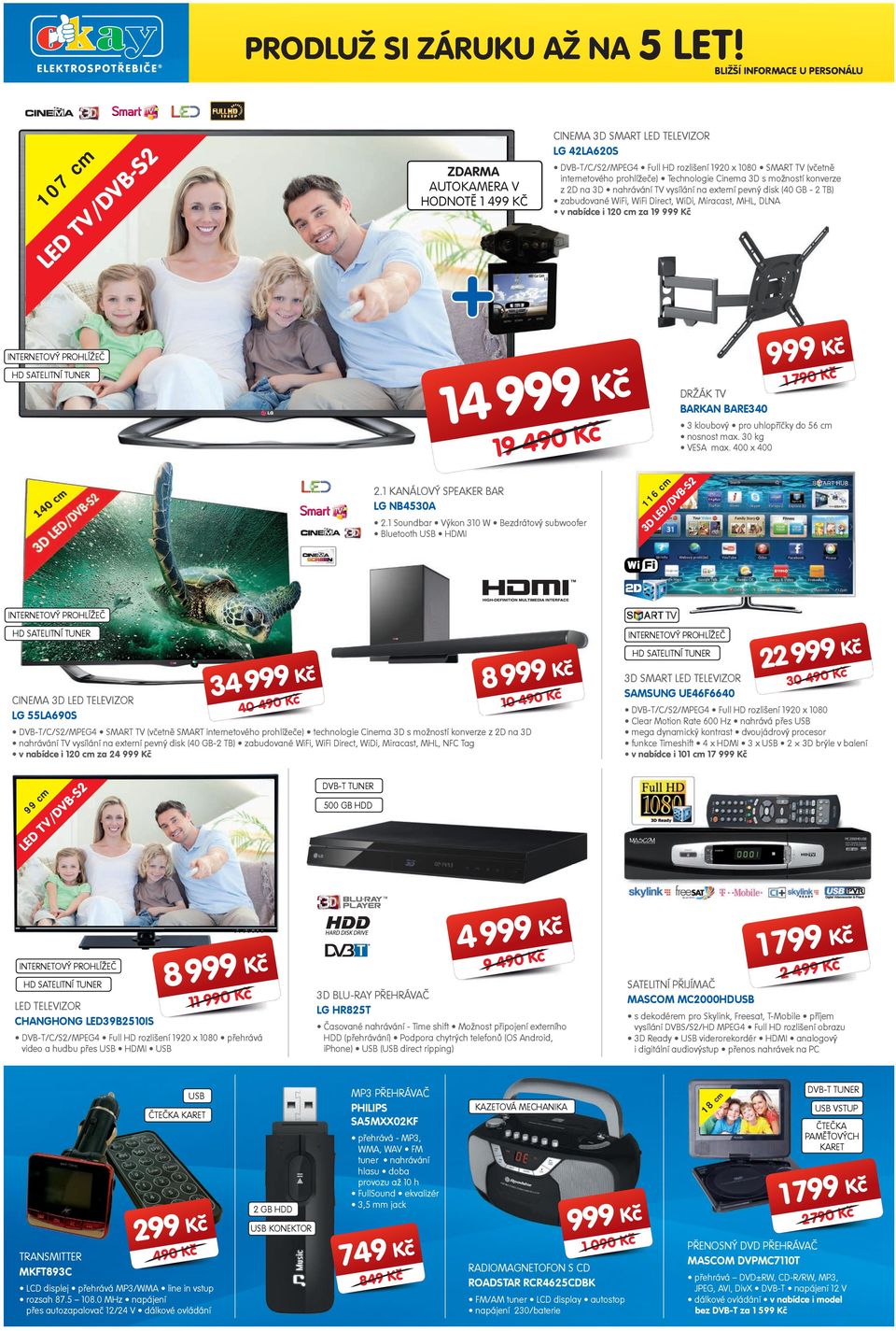 K TV 0 7 cm PRODLUŽ SI ZÁRUKU AŽ NA 5 LE D + K K 4 DRŽÁK TV BARKAN BARE340 40 K 70 K 3 kloubový pro uhlopříky do 56 cm nosnost max. 30 kg VESA max. 400 x 400 LE 6 c D/ m DV BS2 2.