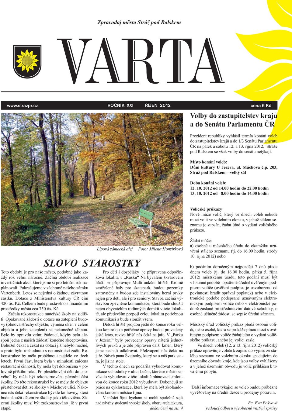 Místo konání voleb: Doba konání