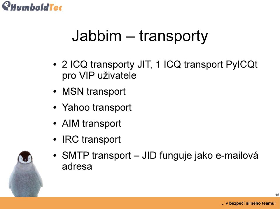 transport Yahoo transport AIM transport IRC