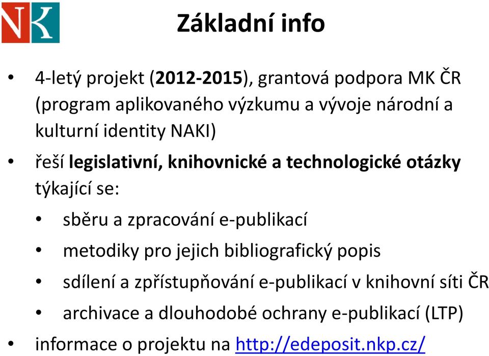 a zpracování e-publikací metodiky pro jejich bibliografický popis sdílení a zpřístupňování e-publikací v