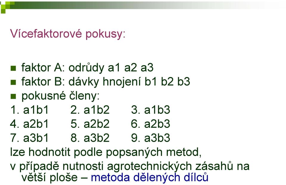 a2b2 6. a2b3 7. a3b1 8. a3b2 9.