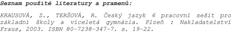 Český jazyk 6 pracovní sešit pro základní školy a