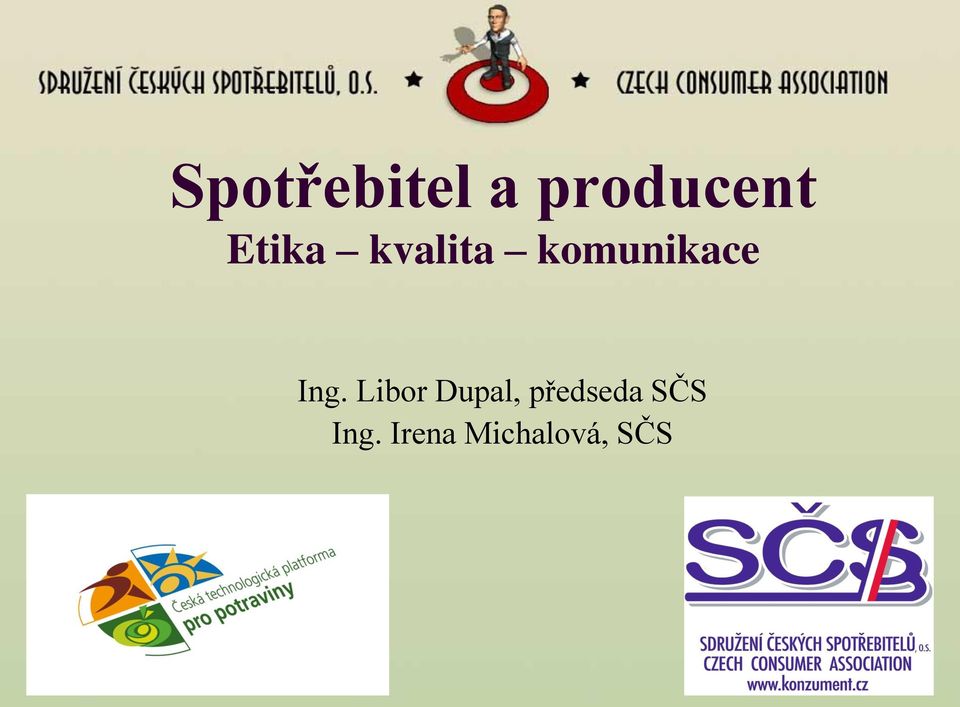 Ing. Libor Dupal, předseda