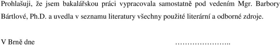 Barbory Bártlové, Ph.D.