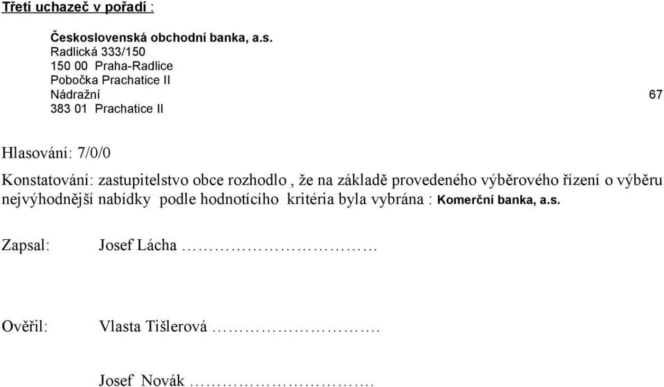 výběru nejvýhodnější nabídky podle hodnotícího kritéria