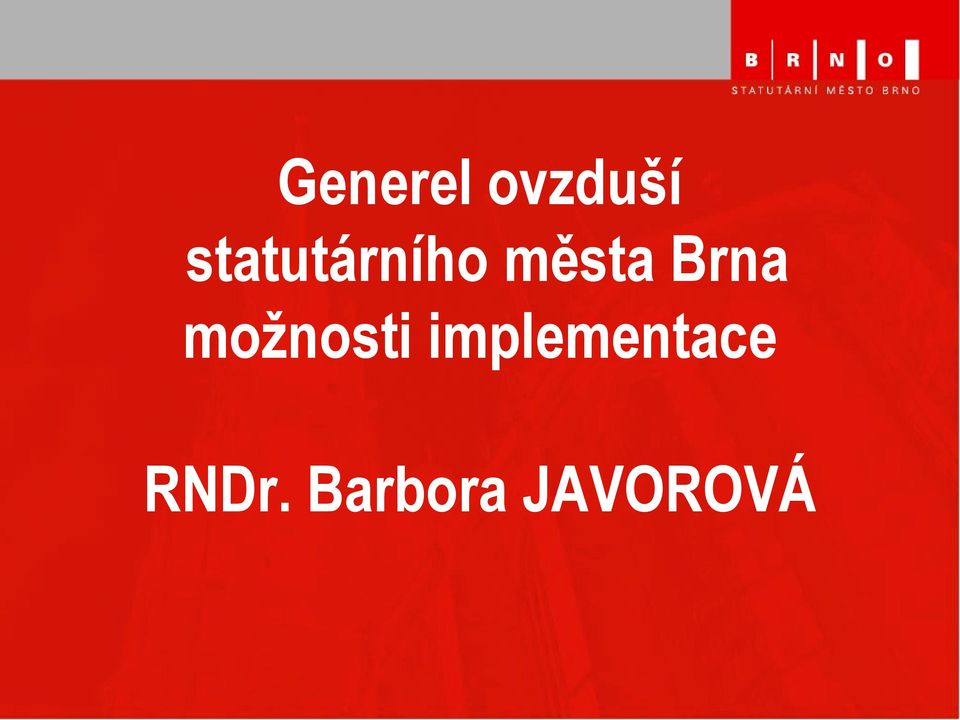 Brna možnosti