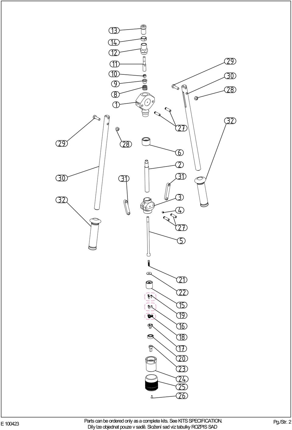 ordered only as a complete kits. See KITS SPECIFICATION.