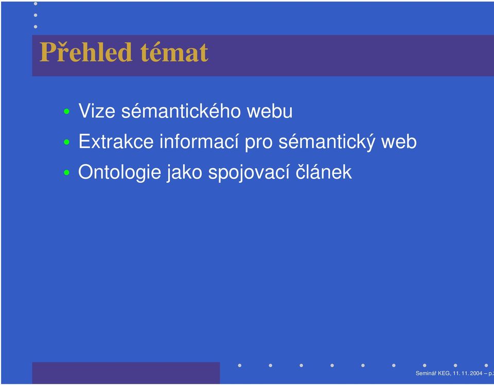 sémantický web Ontologie jako