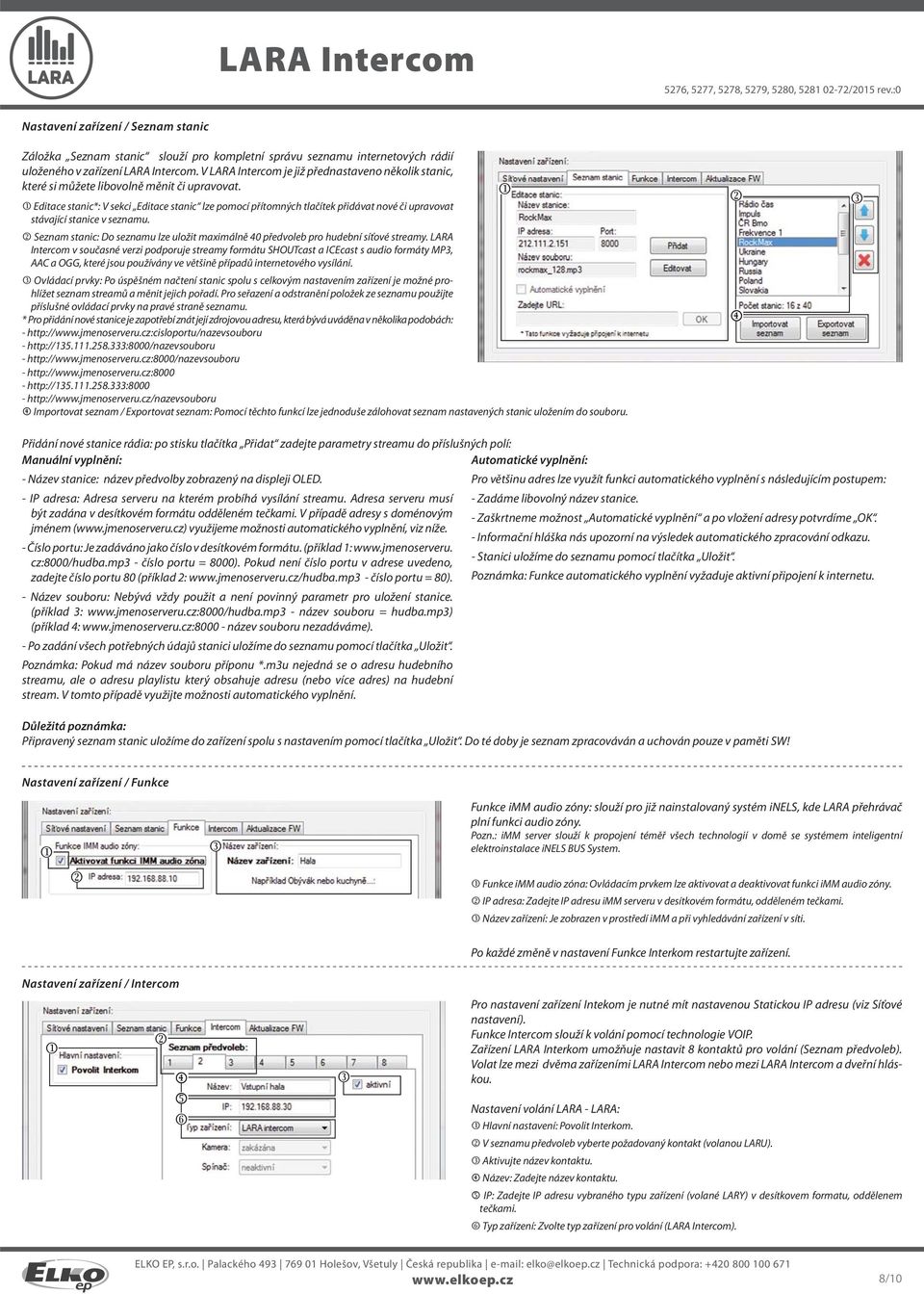 Editace stanic*: V sekci Editace stanic lze pomocí přítomných tlačítek přidávat nové či upravovat stávající stanice v seznamu.