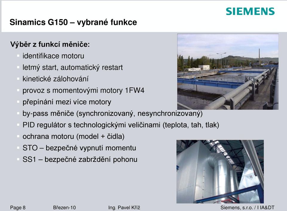 (synchronizovaný, nesynchronizovaný) PID regulátor s technologickými veličinami (teplota, tah, tlak)