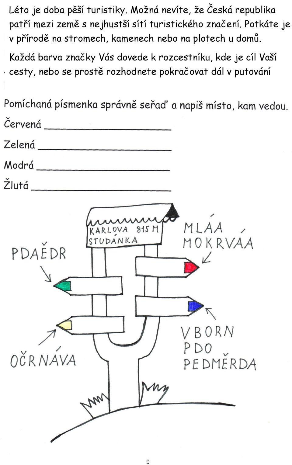 turistického značení.