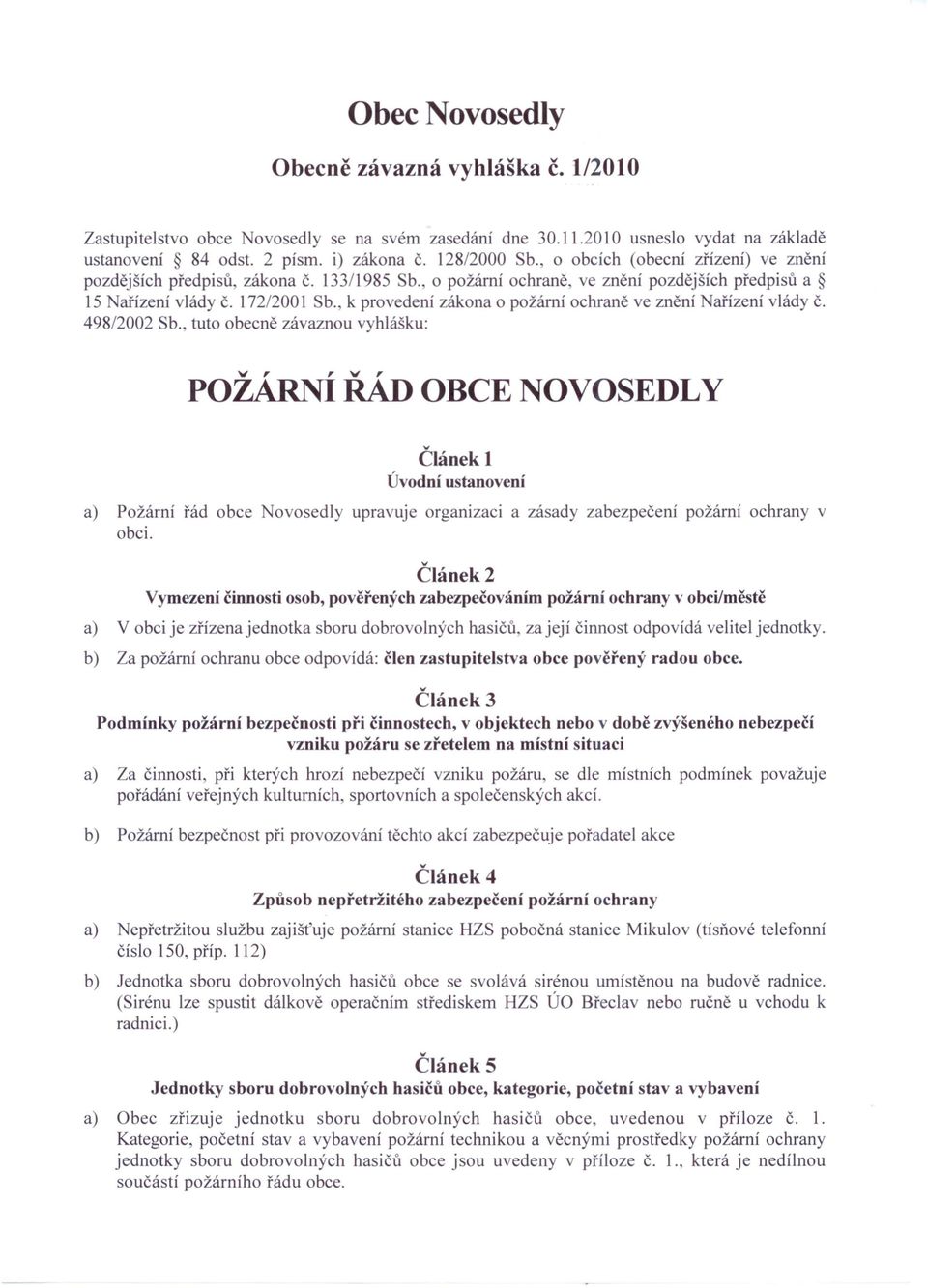 k provedení zákona o požární ochraně ve znění ařízení vlády Č. 498/2002 Sb.