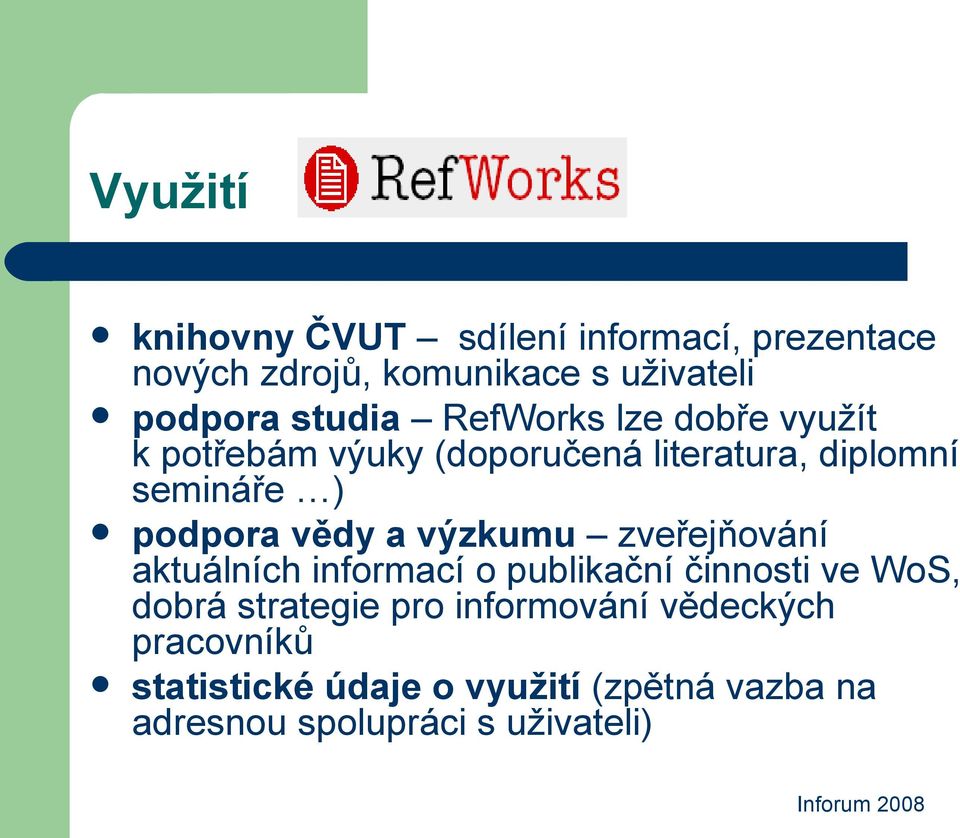 vědy a výzkumu zveřejňování aktuálních informací o publikační činnosti ve WoS, dobrá strategie pro