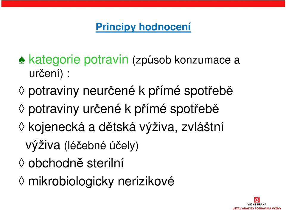 určené k přímé spotřebě kojenecká a dětská výživa, zvláštní