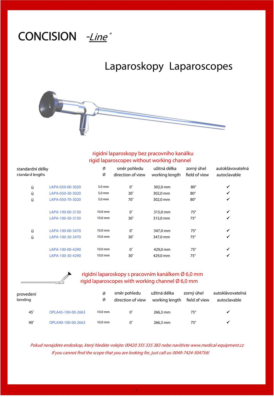 0 mm 0 302,0 mm 80 ü LAPA-050-30-3020 5,0 mm 30 302,0 mm 80 ü LAPA-050-70-3020 5,0 mm 70 302,0 mm 80 LAPA-100-00-3150 10.0 mm 0 315,0 mm 75 LAPA-100-30-3150 10.