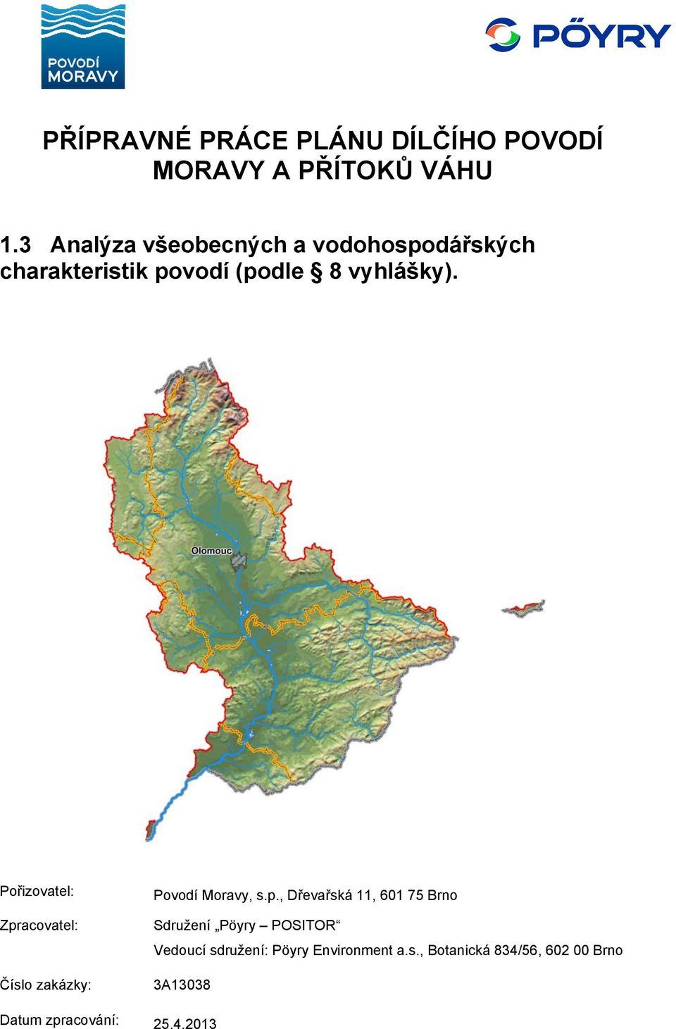 Pořizovatel: Zpr