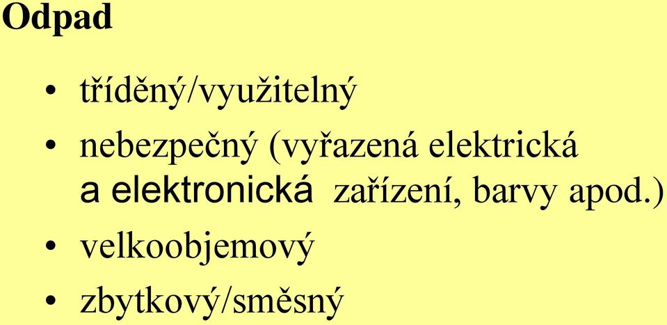elektrická a elektronická