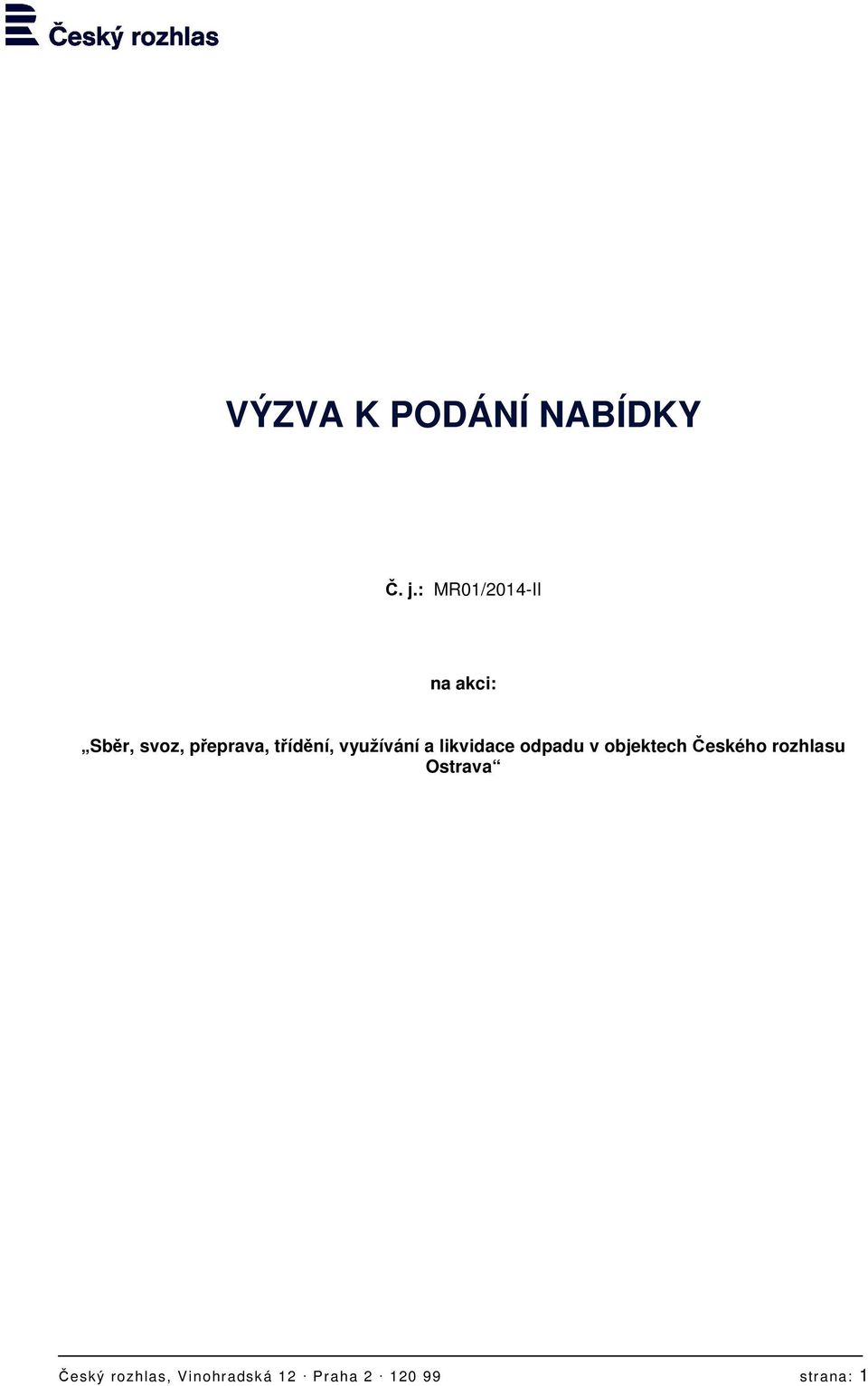 třídění, využívání a likvidace odpadu v objektech