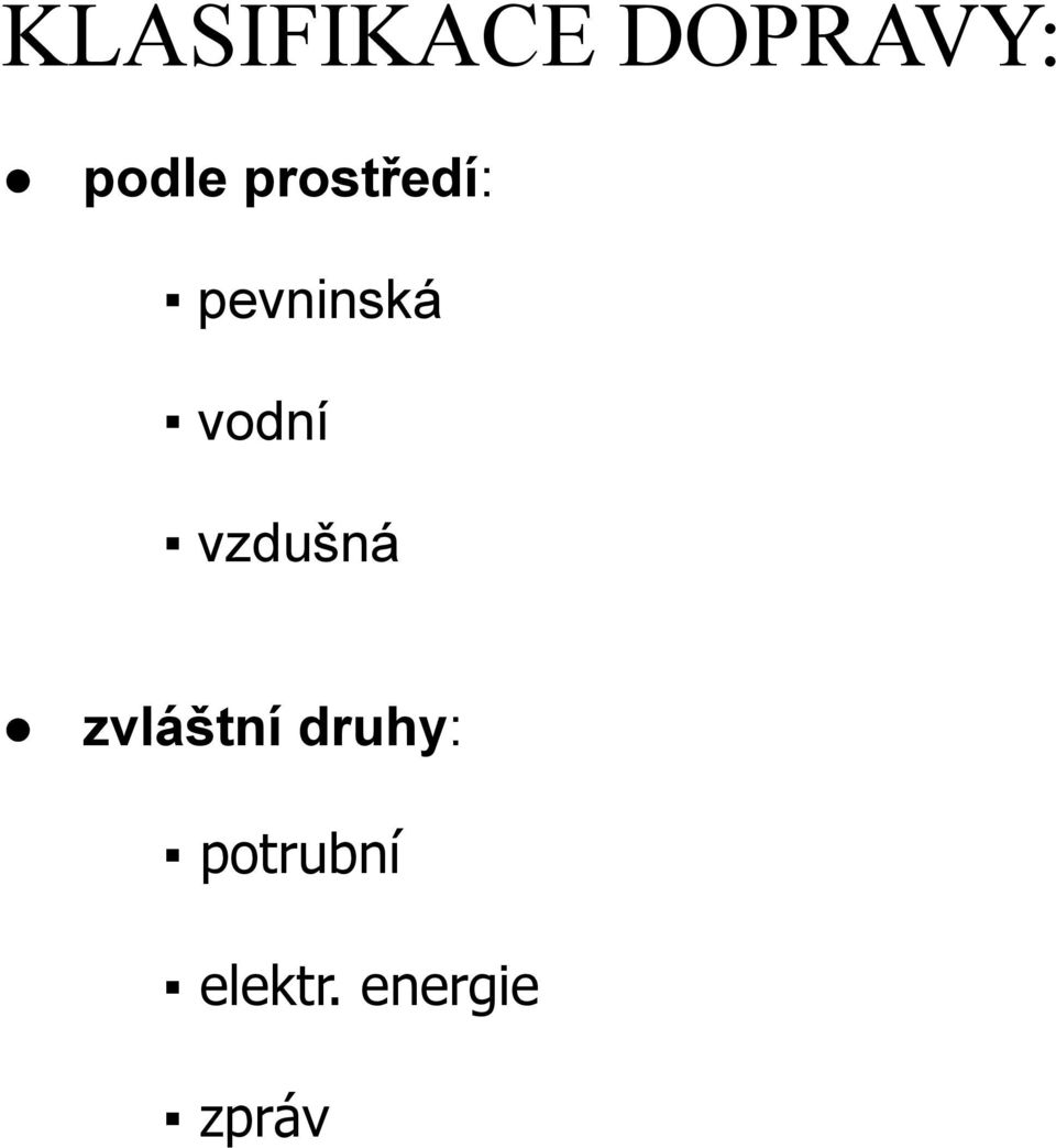 vzdušná zvláštní druhy: