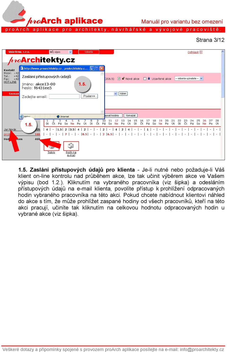 Vašem výpisu (bod 1.2.).