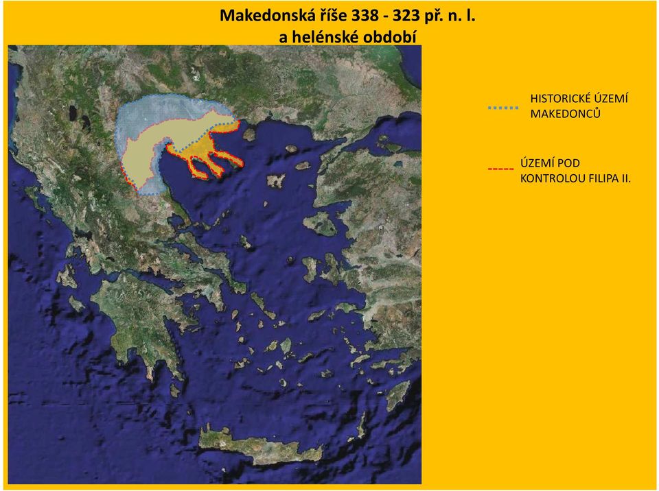 HISTORICKÉ ÚZEMÍ MAKEDONCŮ