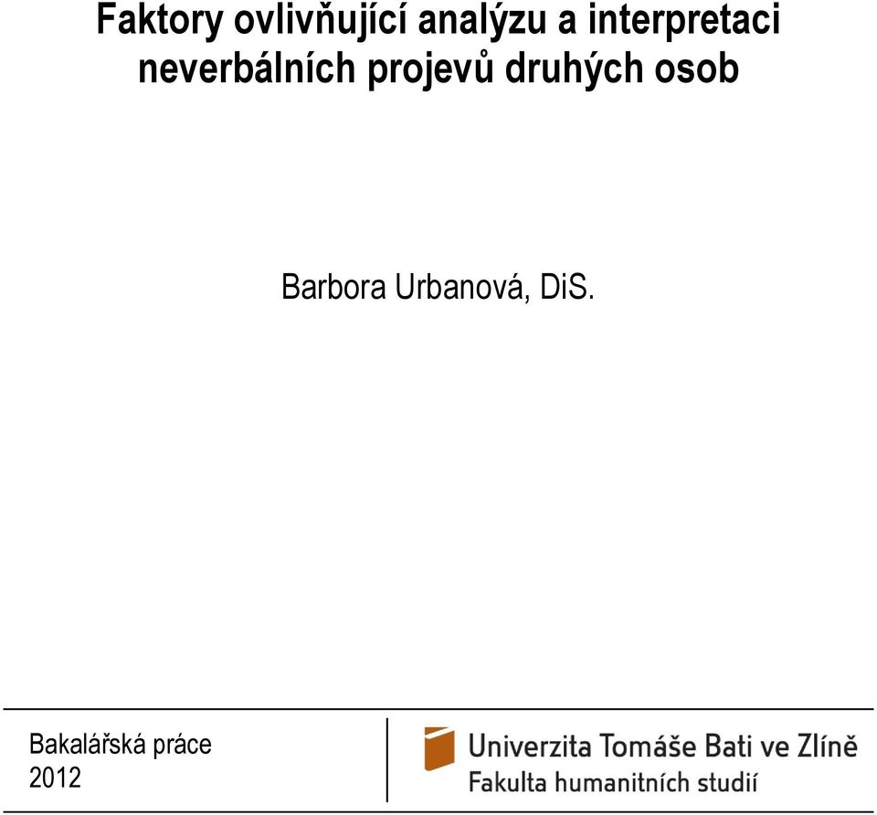 projevů druhých osob Barbora