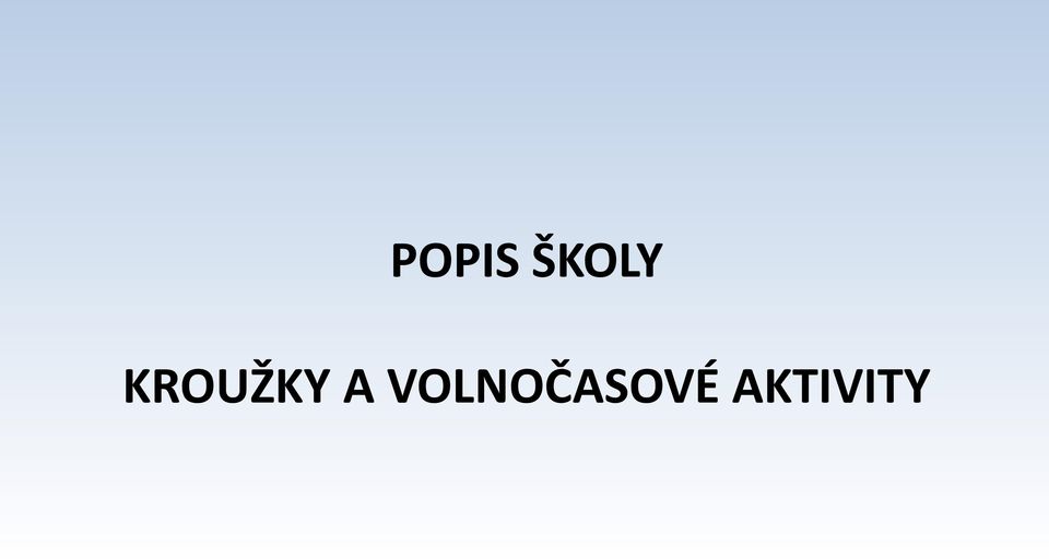 KROUŽKY A