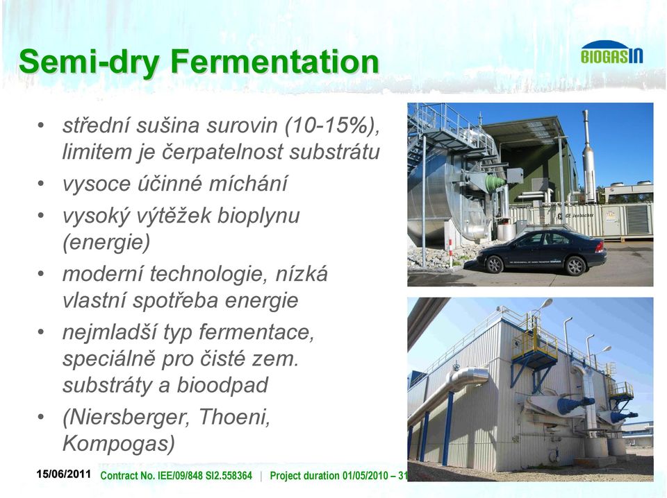 (energie) moderní technologie, nízká vlastní spotřeba energie nejmladší