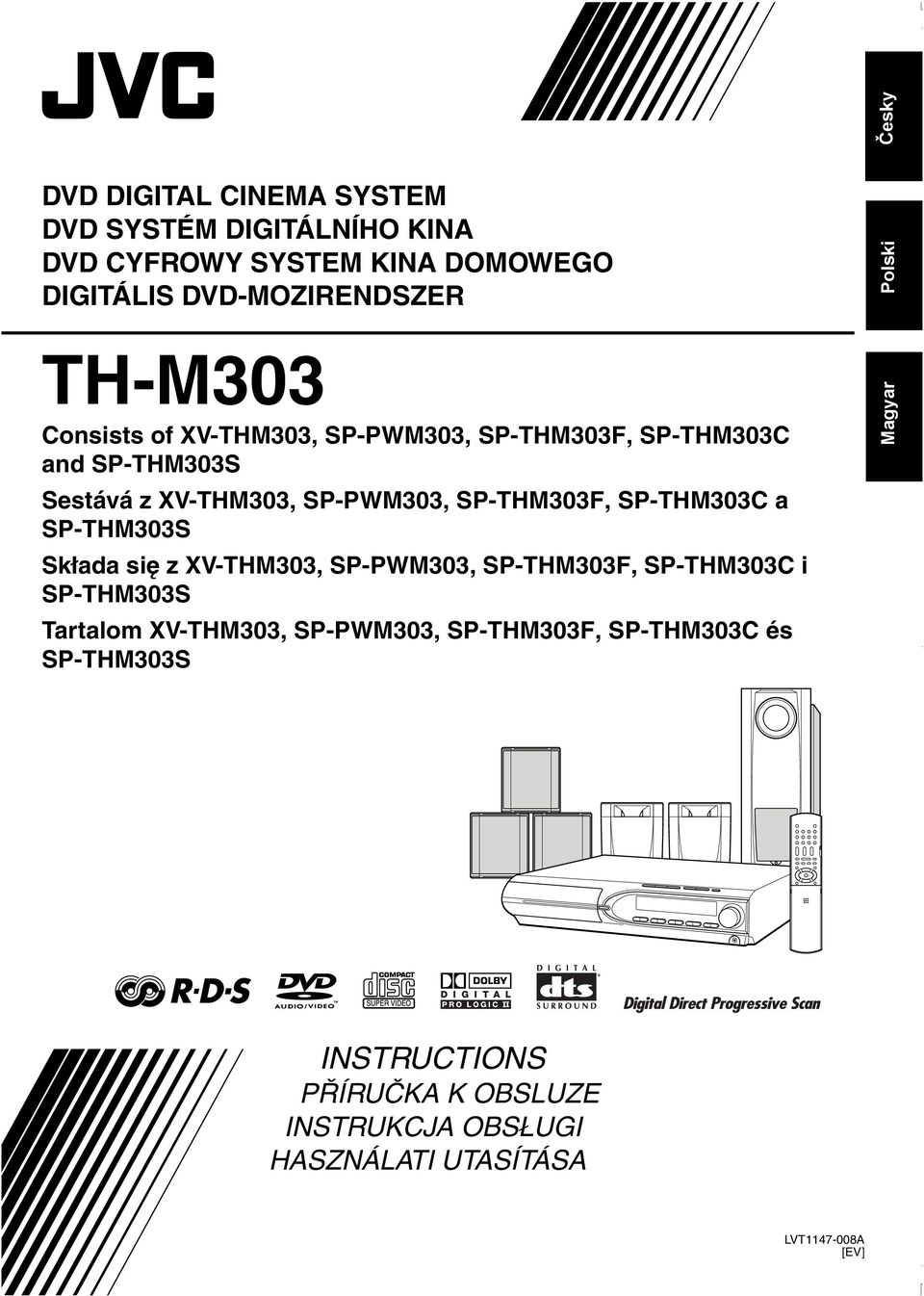 SP-THM303C a SP-THM303S Składa się z XV-THM303, SP-PWM303, SP-THM303F, SP-THM303C i SP-THM303S Tartalom XV-THM303, SP-PWM303,