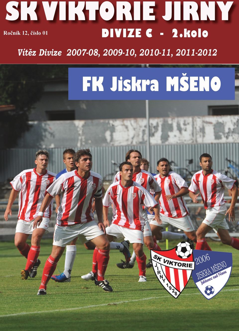 kolo Vítěz Divize 2007-08,