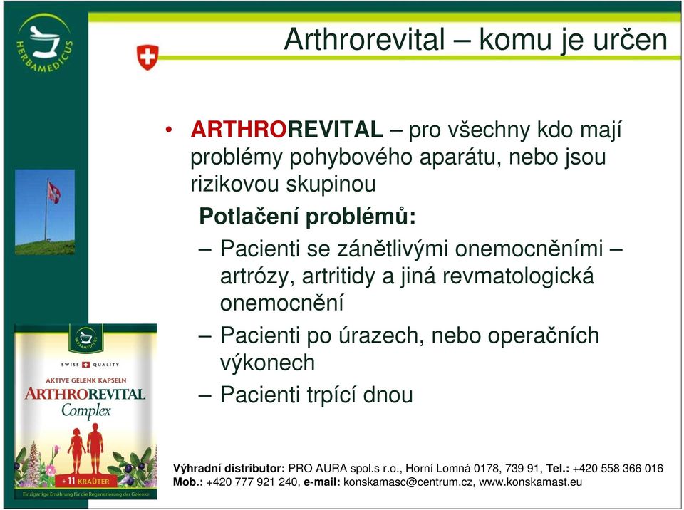 Pacienti se zánětlivými onemocněními artrózy, artritidy a jiná