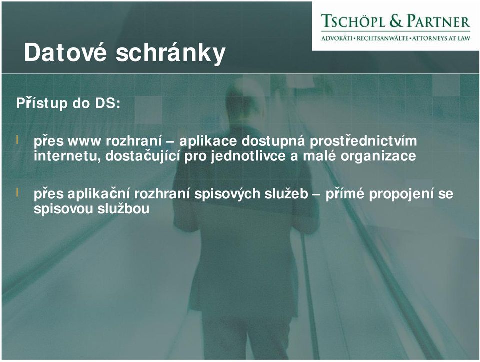 dostačující pro jednotlivce a malé organizace přes