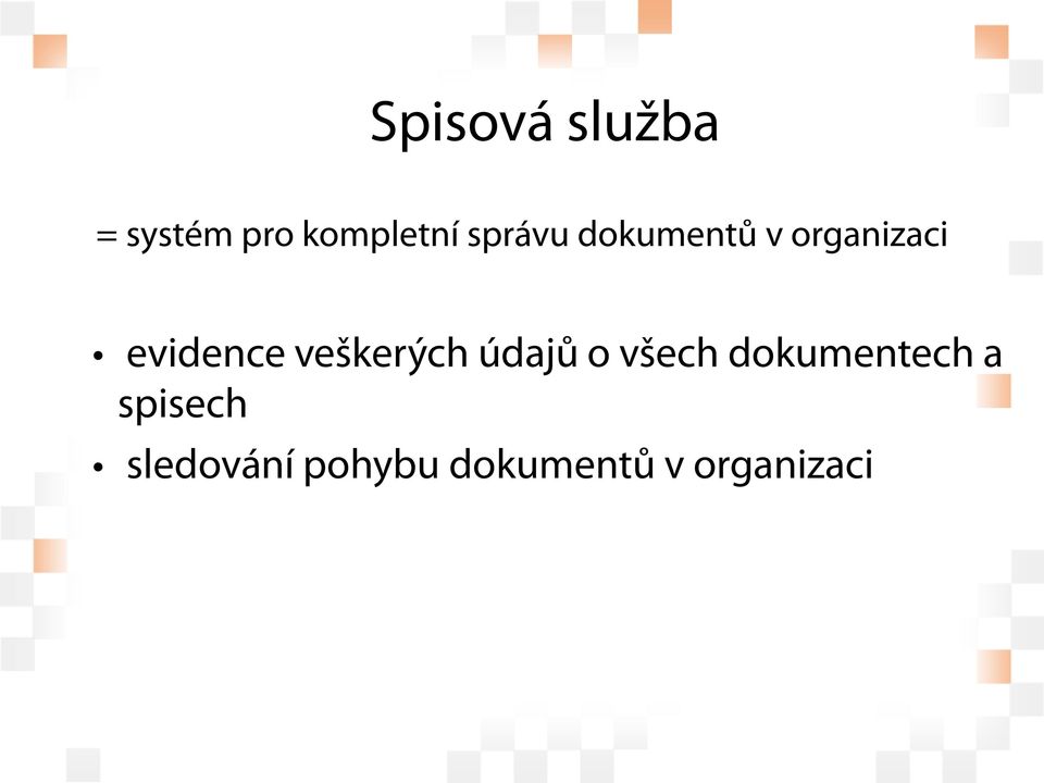 veškerých údajů o všech dokumentech a