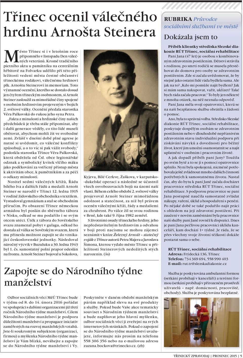 Arnoštu Steinerovi in memoriam.