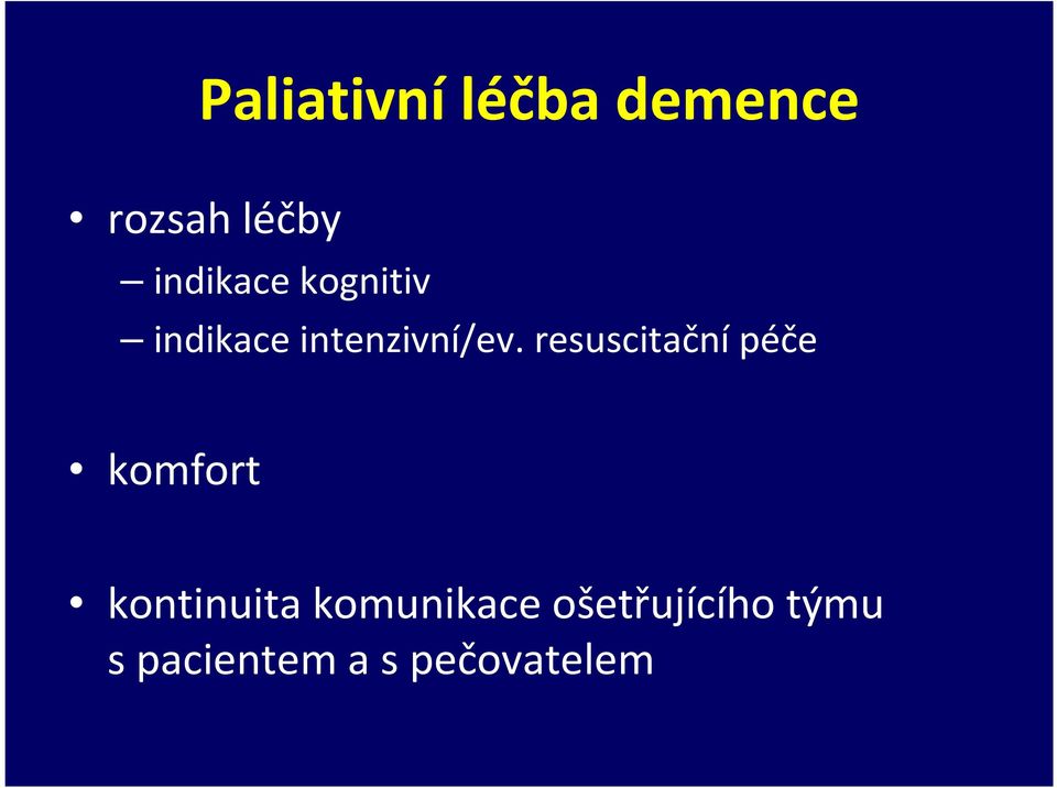 resuscitačnípéče komfort kontinuita