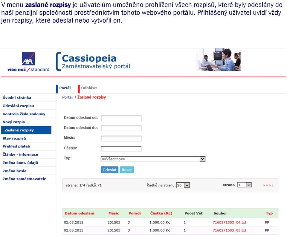 společnosti prostřednictvím tohoto webového portálu.