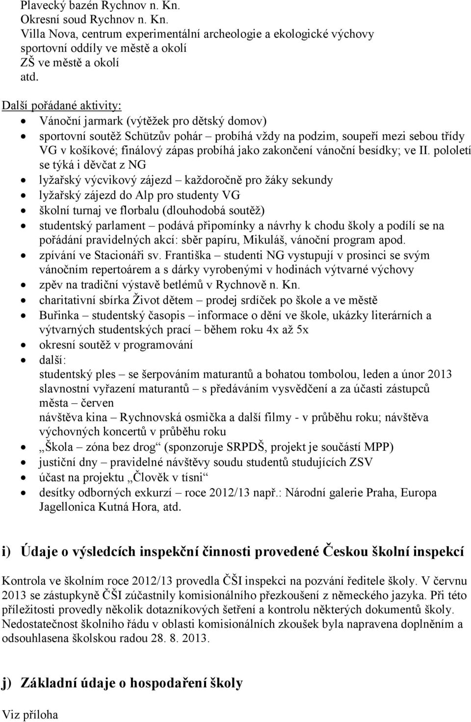 zakončení vánoční besídky; ve II.