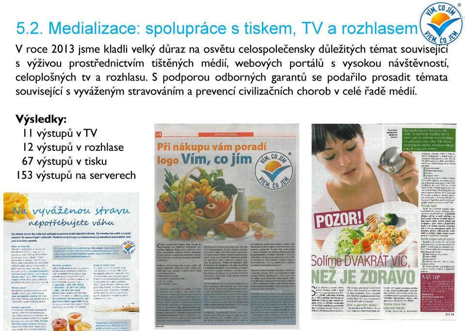 celoplošných tv a rozhlasu.