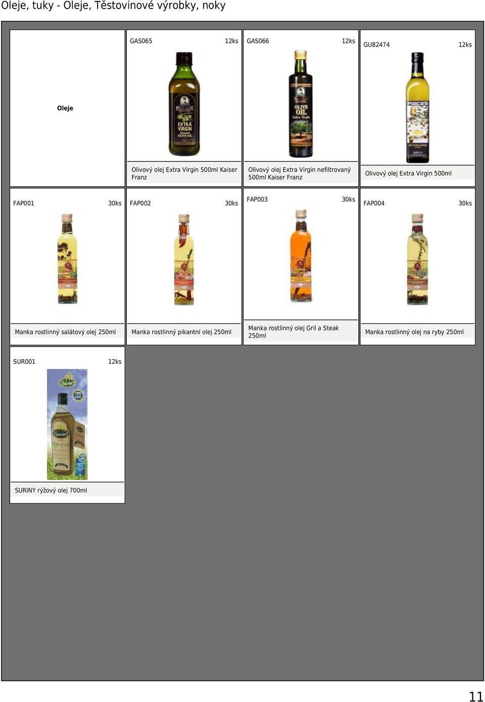 olej 250ml Olivový olej Extra Virgin nefiltrovaný 500ml Kaiser Franz FAP003 Manka rostlinný olej Gril a