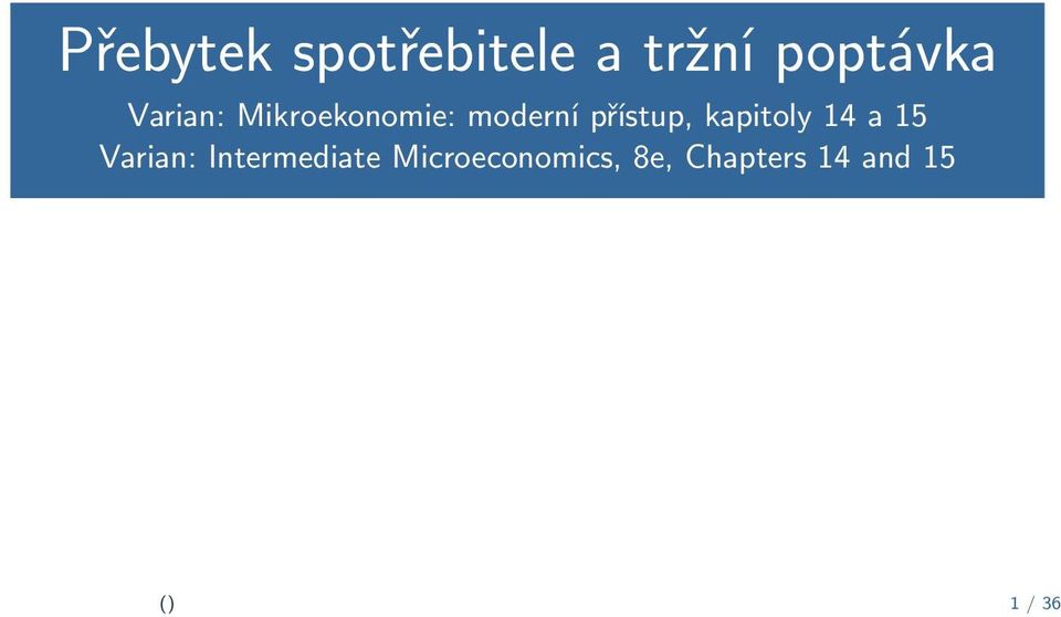 kapitoly 14 a 15 Varian: Intermediate