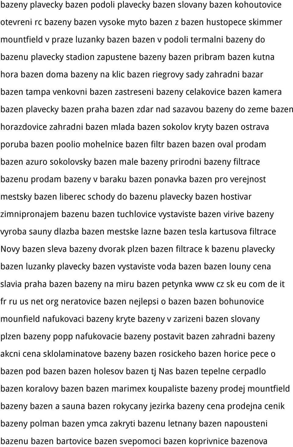 bazen kamera bazen plavecky bazen praha bazen zdar nad sazavou bazeny do zeme bazen horazdovice zahradni bazen mlada bazen sokolov kryty bazen ostrava poruba bazen poolio mohelnice bazen filtr bazen