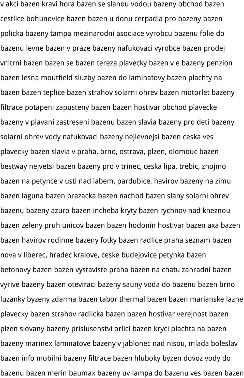 na bazen bazen teplice bazen strahov solarni ohrev bazen motorlet bazeny filtrace potapeni zapusteny bazen bazen hostivar obchod plavecke bazeny v plavani zastreseni bazenu bazen slavia bazeny pro