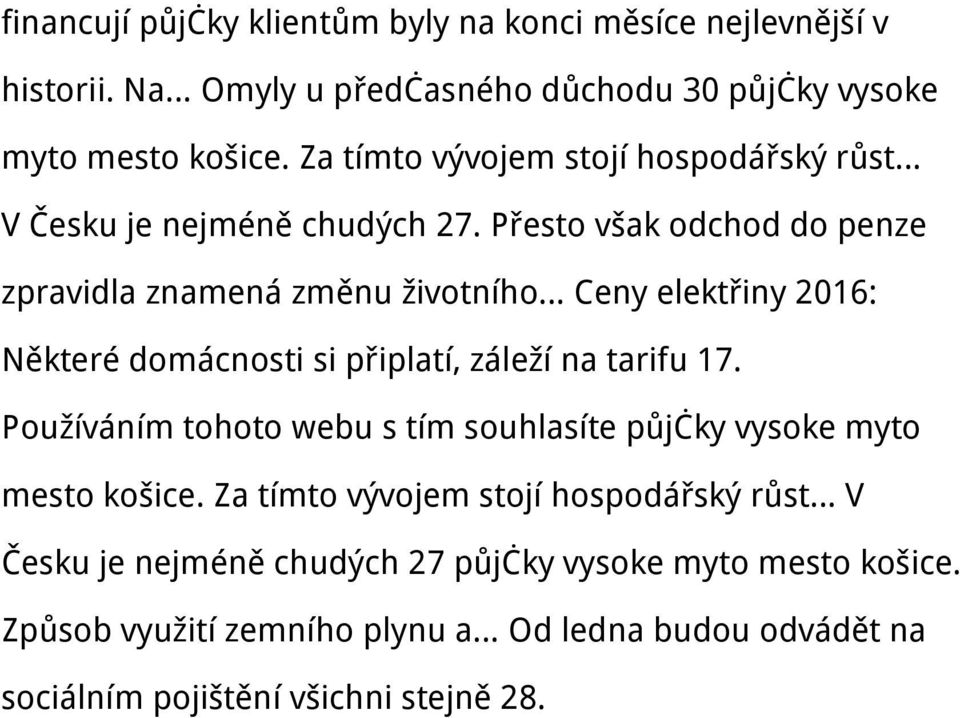 Přesto však odchod do penze zpravidla znamená změnu životního Ceny elektřiny 2016: Některé domácnosti si připlatí, záleží na tarifu 17.